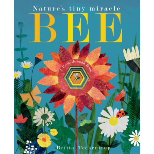 Little Tiger Press Group Bee (bok, board book, eng)