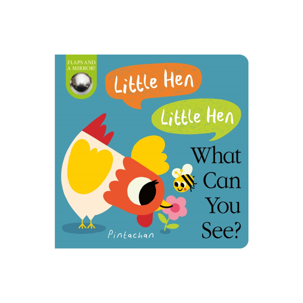 Produktbild för Little Hen! Little Hen! What Can You See? (bok, board book, eng)