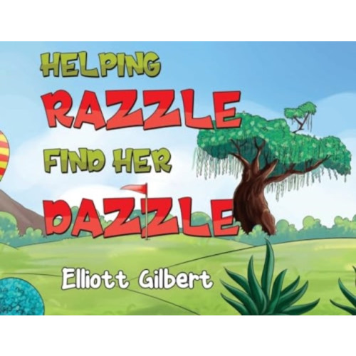 Pegasus Elliot Mackenzie Publishers Helping Razzle Find Her Dazzle (häftad, eng)