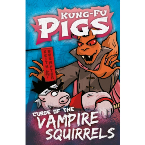 The Secret Book Company Curse of the Vampire Squirrels (häftad, eng)