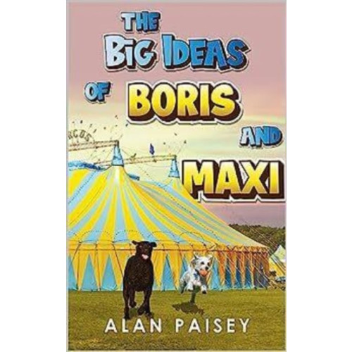 Olympia Publishers The Big Ideas of Boris and Maxi (häftad, eng)