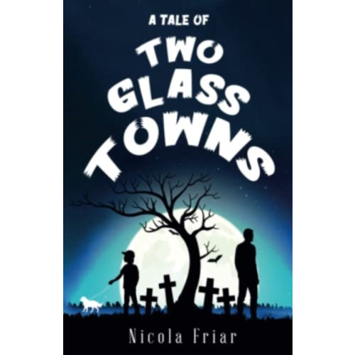 Olympia Publishers A Tale of Two Glass Towns (häftad, eng)