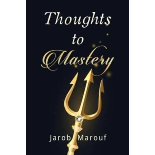 Olympia Publishers Thoughts to Mastery (häftad, eng)