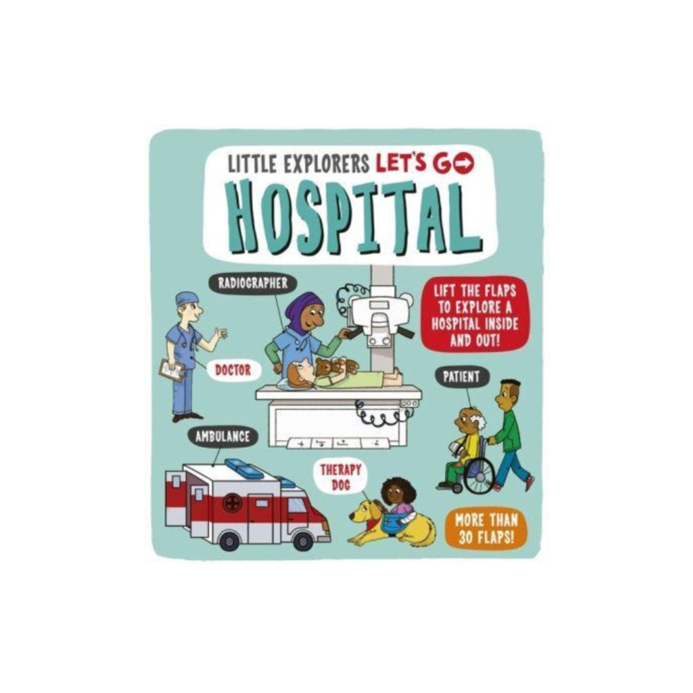 Produktbild för Little Explorers: Let's Go! Hospital (bok, board book, eng)