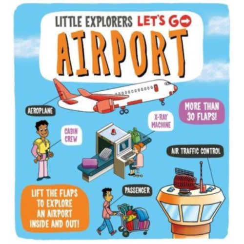 Templar Publishing Little Explorers: Let's Go! Airport (bok, board book, eng)