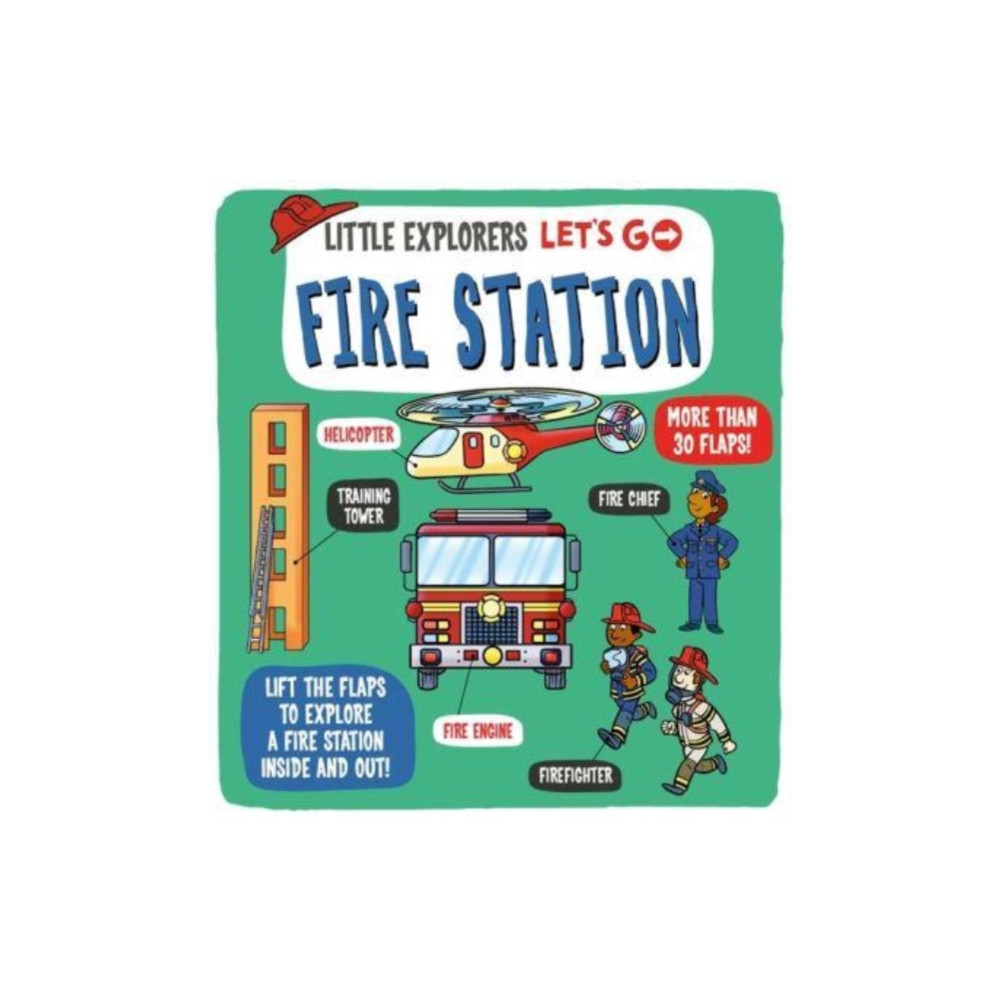 Produktbild för Little Explorers: Let's Go! Fire Station (bok, board book, eng)