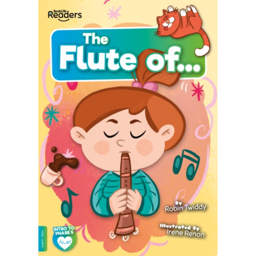 BookLife Publishing The Flute of (häftad, eng)