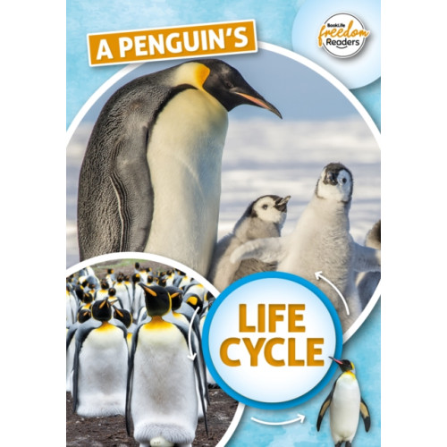 BookLife Publishing A Penguin's Life Cycle (häftad, eng)