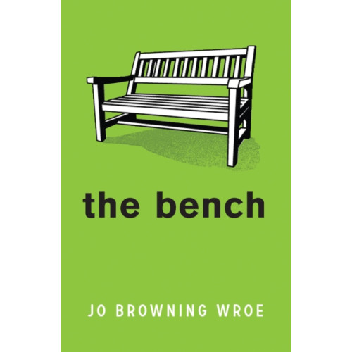 HarperCollins Publishers The Bench (häftad, eng)