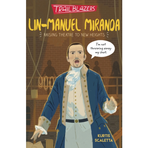Little Tiger Press Group Trailblazers: Lin-Manuel Miranda (häftad, eng)