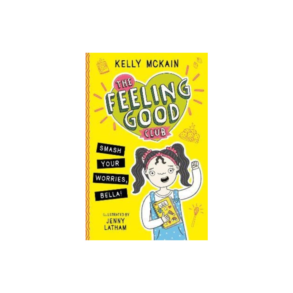 Produktbild för The Feeling Good Club: Smash Your Worries, Bella! (häftad, eng)
