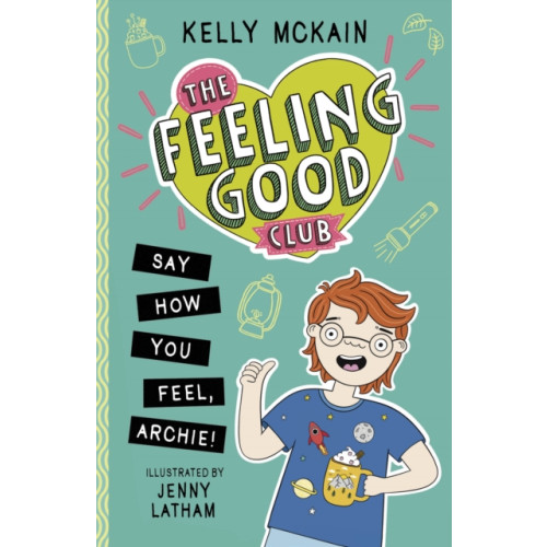 Little Tiger Press Group The Feeling Good Club: Say How You Feel, Archie! (häftad, eng)