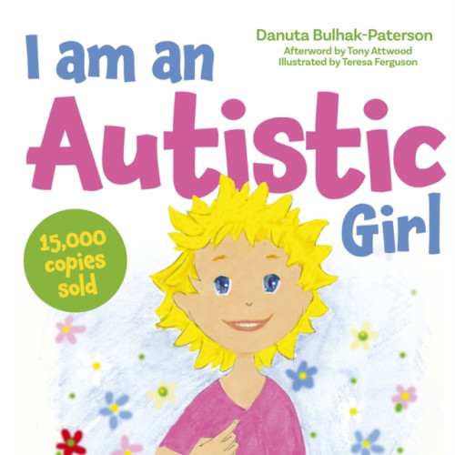 Jessica kingsley publishers I am an Autistic Girl (inbunden, eng)