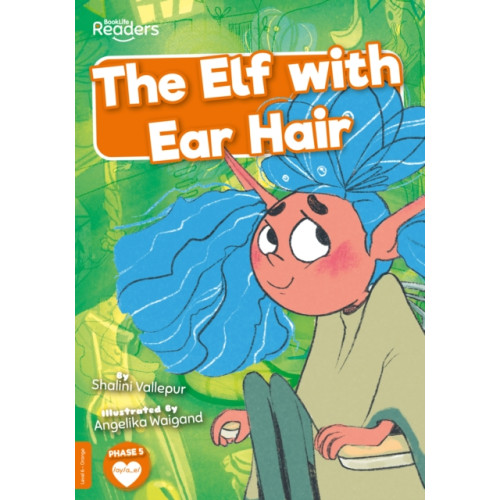 BookLife Publishing The Elf with Ear Hair (häftad, eng)
