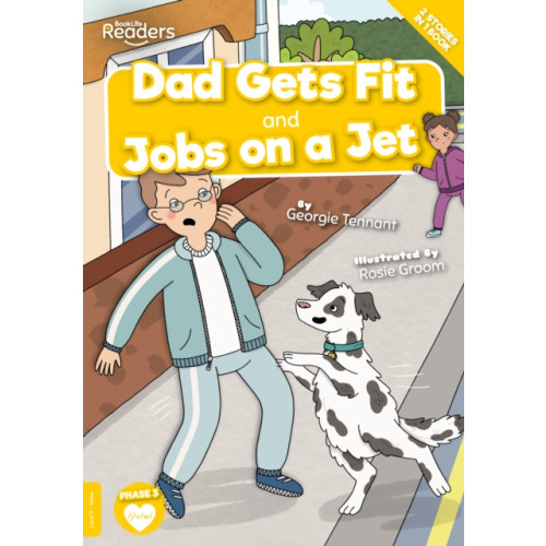 BookLife Publishing Dad Gets Fit and Jobs on a Jet (häftad, eng)