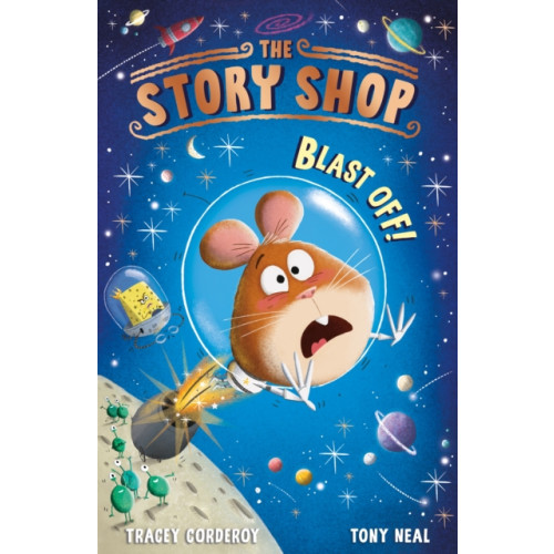 Little Tiger Press Group The Story Shop: Blast Off! (häftad, eng)