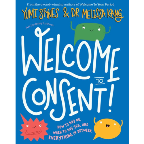 Little Tiger Press Group Welcome to Consent (häftad, eng)