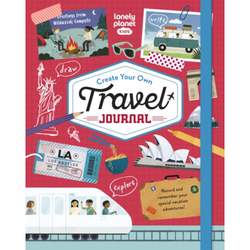 Lonely Planet Global Limited Lonely Planet Kids Create Your Own Travel Journal (inbunden, eng)