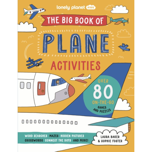 Lonely Planet Global Limited Lonely Planet Kids The Big Book of Plane Activities (häftad, eng)