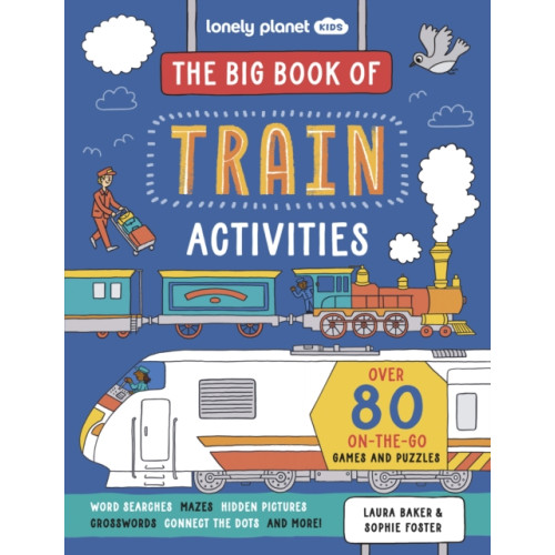 Lonely Planet Global Limited Lonely Planet Kids The Big Book of Train Activities (häftad, eng)