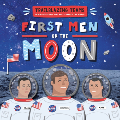 BookLife Publishing First Men on The Moon (häftad, eng)