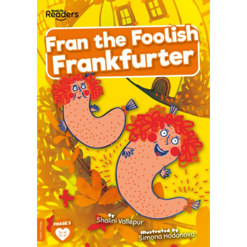 BookLife Publishing Fran the Foolish Frankfurter (häftad, eng)