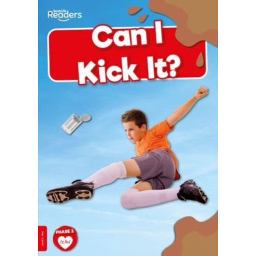 BookLife Publishing Can I Kick It? (häftad, eng)