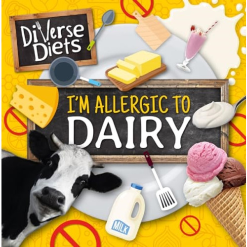 BookLife Publishing I'm Allergic to Dairy (häftad, eng)