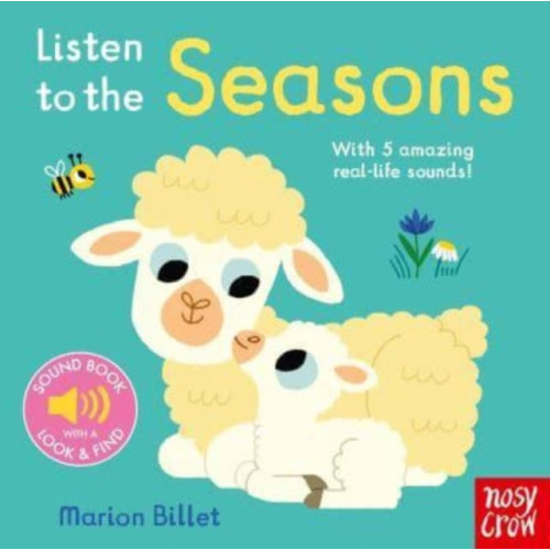 Nosy Crow Ltd Listen to the Seasons (bok, board book, eng)