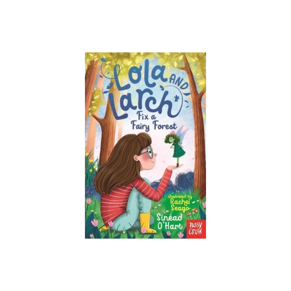 Produktbild för Lola and Larch Fix a Fairy Forest (häftad, eng)