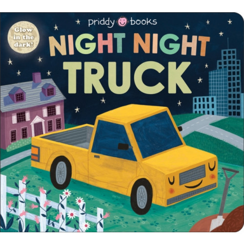 Priddy Books Night Night Truck (Night Night Books) (bok, board book, eng)
