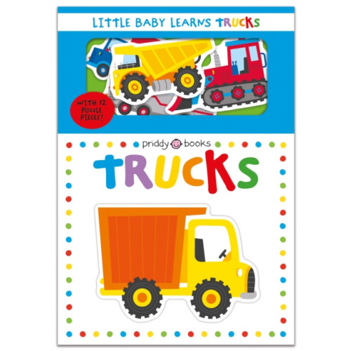 Priddy Books Little Baby Learns: Trucks (bok, board book, eng)