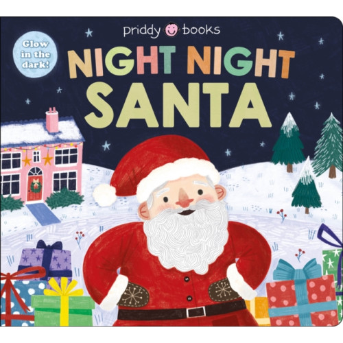Priddy Books Night Night Santa (Night Night Books) (bok, board book, eng)