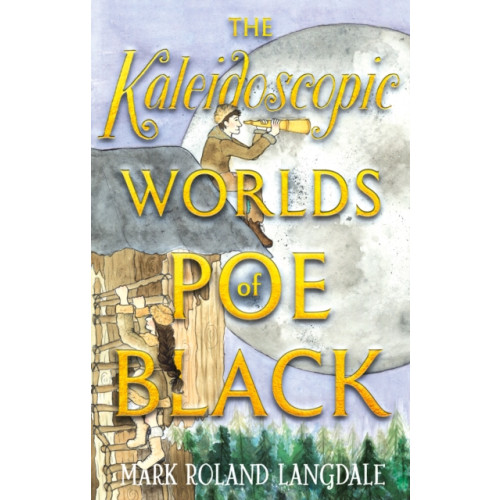 Troubador Publishing The Kaleidoscopic Worlds of Poe Black (häftad, eng)