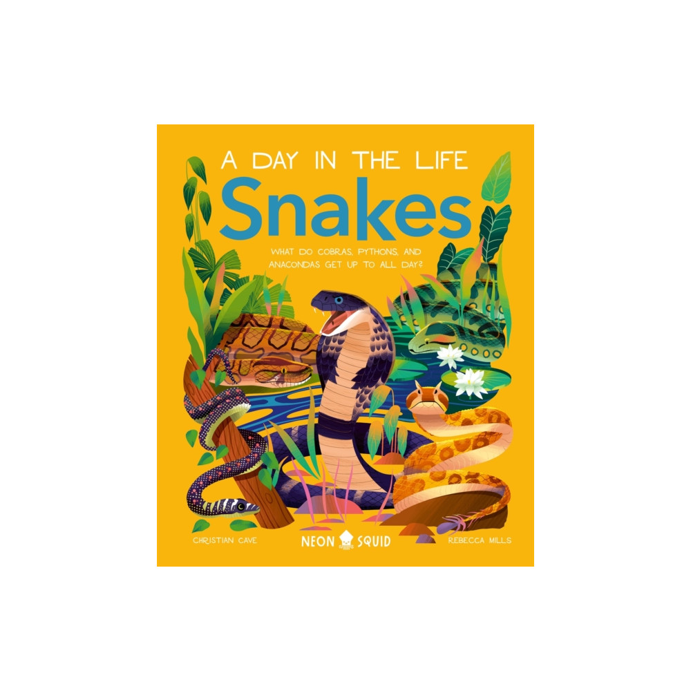 Produktbild för Snakes (A Day in the Life) (inbunden, eng)
