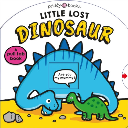 Priddy Books Little Lost Dinosaur (bok, board book, eng)