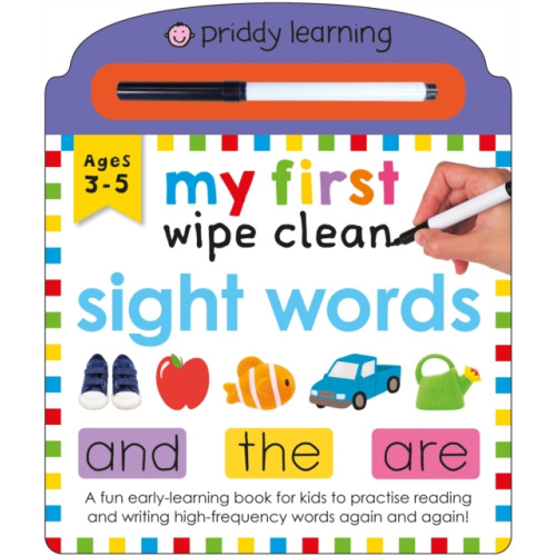 Priddy Books My First Wipe Clean Sight Words (bok, board book, eng)