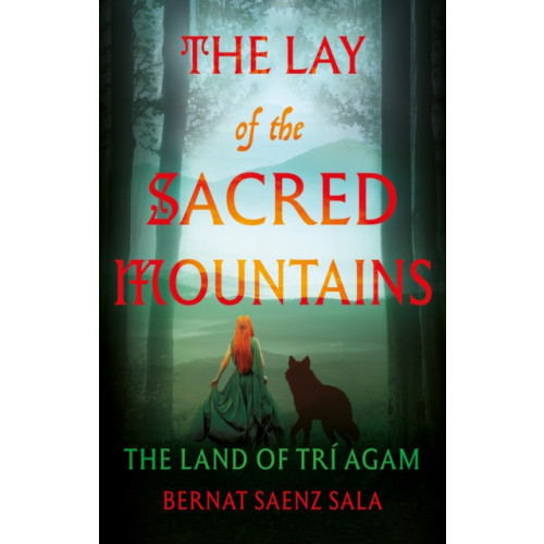 Troubador Publishing The Lay of the Sacred Mountains (häftad, eng)