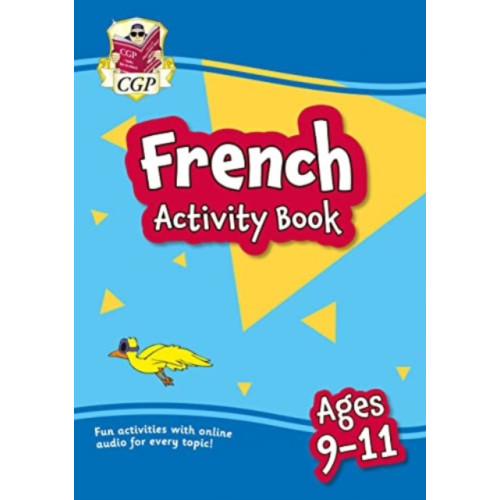 Coordination Group Publications Ltd (CGP) French Activity Book for Ages 9-11 (with Online Audio) (häftad, eng)