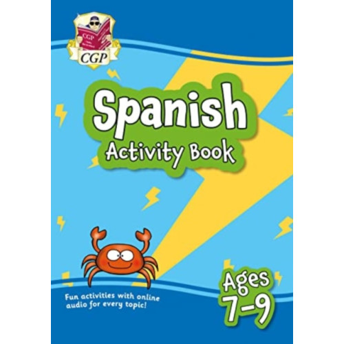 Coordination Group Publications Ltd (CGP) Spanish Activity Book for Ages 7-9 (with Online Audio) (häftad, eng)