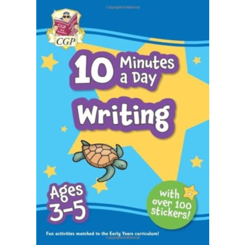 Coordination Group Publications Ltd (CGP) 10 Minutes a Day Writing for Ages 3-5 (with reward stickers) (häftad, eng)