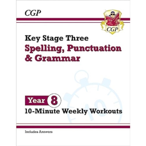 Coordination Group Publications Ltd (CGP) KS3 Year 8 Spelling, Punctuation and Grammar 10-Minute Weekly Workouts (häftad, eng)