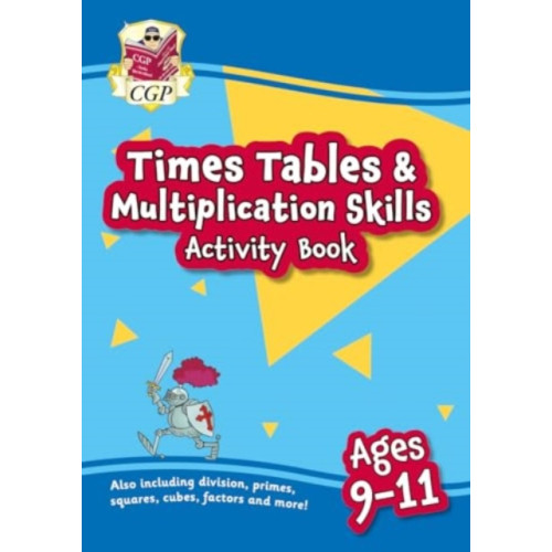 Coordination Group Publications Ltd (CGP) New Times Tables & Multiplication Skills Activity Book for Ages 9-11 (häftad, eng)