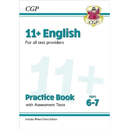 Coordination Group Publications Ltd (CGP) 11+ English Practice Book & Assessment Tests - Ages 6-7 (for all test providers) (häftad, eng)