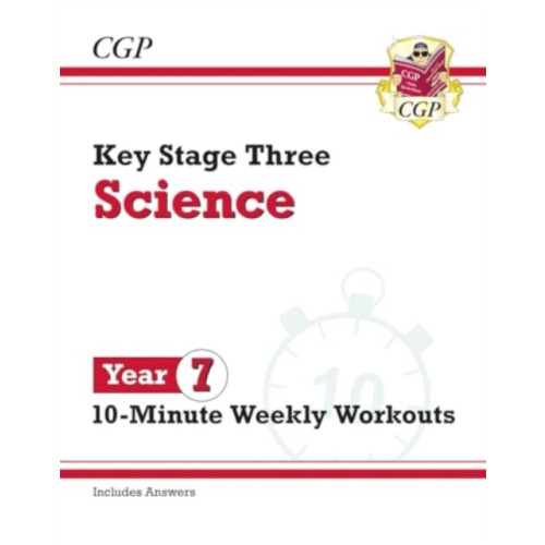 Coordination Group Publications Ltd (CGP) KS3 Year 7 Science 10-Minute Weekly Workouts (includes answers) (häftad, eng)