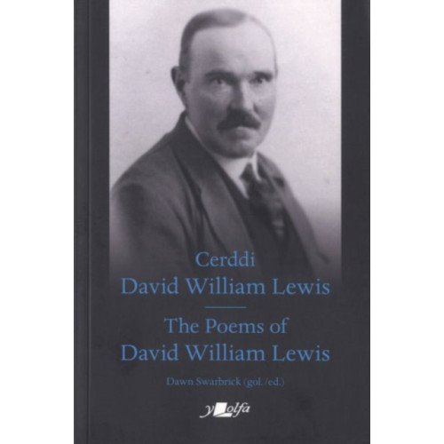 Y Lolfa Cerddi David William Lewis the Poems of David William Lewis (häftad, eng)