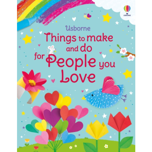 Usborne Publishing Ltd Things to Make and Do for People You Love (häftad, eng)