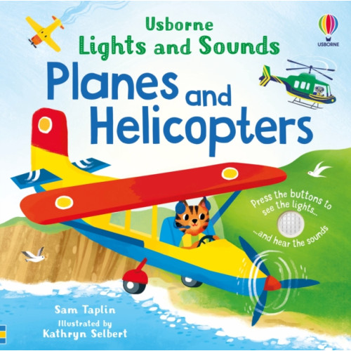 Usborne Publishing Ltd Lights and Sounds Planes and Helicopters (bok, board book, eng)