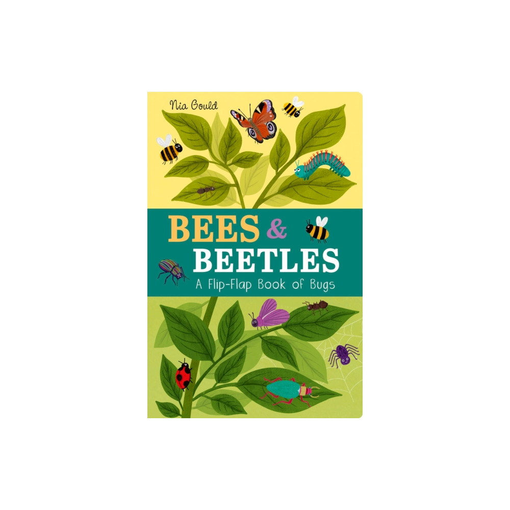 Produktbild för Bees & Beetles: A Flip-Flap Book of Bugs (bok, board book, eng)