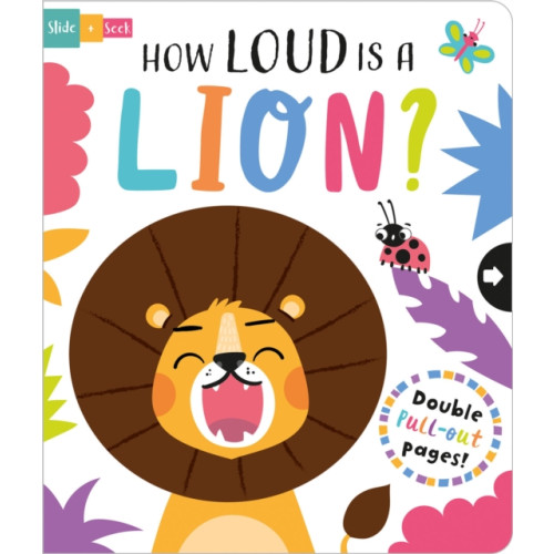 Gemini Books Group Ltd How Loud is a Lion? (bok, board book, eng)